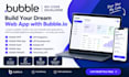 bubble io developer, bubble mvp, bubble web app, bubble saas, bugfix, API