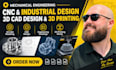 do mechanical engineering, cnc industrial design and 3d cad design, 3d printing