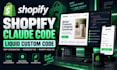 shopify claude code liquid custom code mcp integration checkout fix shopify bug
