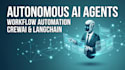 build autonomous ai agents to automate your business tasks