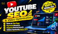 youtube seo,  video optimization,  channel growth