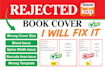 fix and redesign your rejected KDP book cover