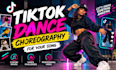 create viral tiktok dance choreography for your song