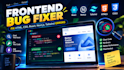 fix HTML, CSS, tailwind, and react bugs fast