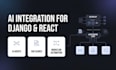 integrate ai into your django or react application