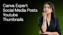 desing professional social media posts and youtube thumbnails using canva