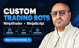 develop custom ninjatrader strategies and ninjascript trading bots