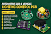 design automotive led pcb, vehicle lighting control and led driver circuit