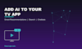 add ai features to your roku fire tv app