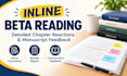 provide detailed inline chapter reactions and manuscript reader feedback