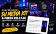 create a dj press kit, epk, media kit, and music press release