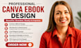 turn your content into a professional canva ebook that readers will enjoy