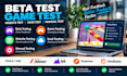 do beta test manual test user test game test and provide feedback