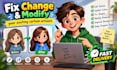 fix change and modify your existing cartoon artwork