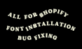 shopify font installation shopify store expert