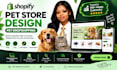 design a high converting shopify pet store or pet dropshipping website