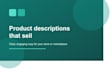 write engaging product descriptions that sell