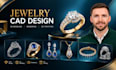 do jewelry cad design, 3d modeling, rendering and 3d printing