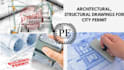 do architectural, structural drawings for city permit