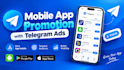 mobile app promotion gain USA, UK android, ios app install with telegram ads
