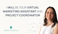 be your virtual marketing assistant and project coordinator