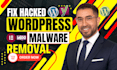 fix hacked wordpress, remove malware, virus and improve wordpress security