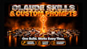 custom claude prompt, claude skill, chatgpt claude skill prompt engineer
