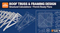 design roof truss, structural calculations and framing plans