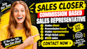highticket commission based sales closer sales representative b2b sales