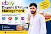 manage ebay returns disputes cases and feedback