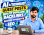 publish ai and technology guest posts with quality dofollow backlinks