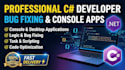 do c sharp programming, bug fixing, and console projects