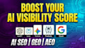 do ai visibility score with GEO SEO and aeo for chatgpt google