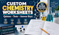 create customised chemistry worksheets quizzes and tests with answer keys