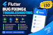 fix bugs and issues in your flutter android app