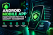 perform android app penetration testing and security assessment