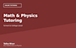 teach math and physics online for school and college students