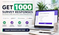 get 1000 targeted survey responses on google form, qualtrics, questionnaire poll