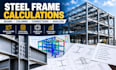 steel frame structural calculation, beam, column, connection design and analysis