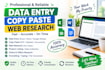 do data entry, copy paste and web research