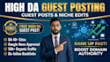 do guest posts, niche edits with a free high da guest post