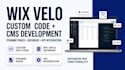 develop wix velo custom code, cms dynamic pages, database and api integration