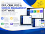 develop erp, CRM, pos and school management software