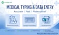 do medical typing, data entry and nursing research accurately