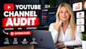 professionally audit your youtube channel and strategy