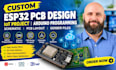 design custom esp32 pcb, iot project arduino programming, schematic, pcb layout