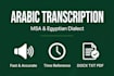 transcribe english and arabic audio and video to text in 24h