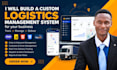 build a custom logistics management system