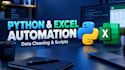 do python automation and excel data cleaning