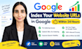 index website urls in google within 24 hours and fix indexing issues